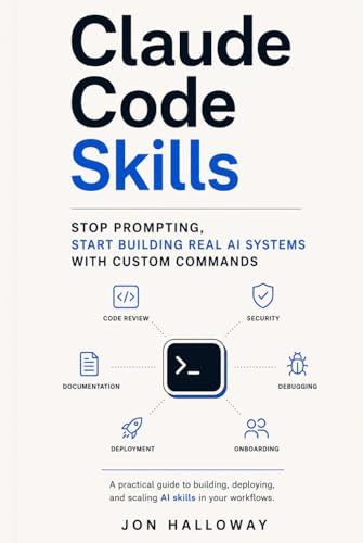 Claude Code Skills: Stop Prompting, Start Building Real AI Systems with Custom Commands