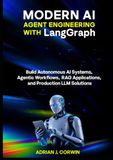 Modern AI Agent Engineering with LangGraph