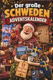 Der große Schweden-Adventskalender: Buch-Adventskalender zum Lesen und Knobeln als Geschenk für Schweden-Fans