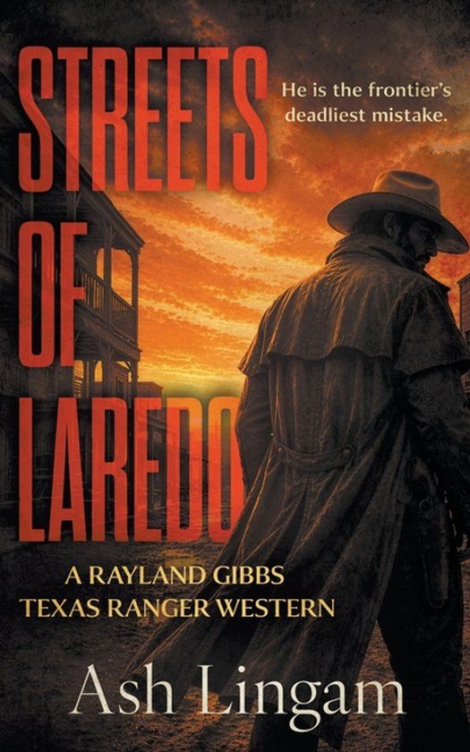 Streets Texas Ranger Rayland Gibbs- Streets of Laredo