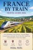 France by Train Travel Guide 2026