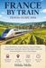 France by Train Travel Guide 2026