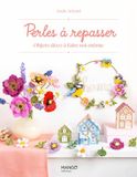 Perles à repasser: Objets déco à faire soi-même