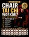 Chair Libri GmbH Chair Tai Chi Workout Chart and Exercises for Men