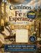 Caminos Libri GmbH Caminos de Fe y Esperanza Paperback