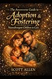 The Awareverse Guide to Adoption and Fostering: Neurodivergent Children in Care