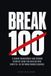 Break Launch Point Golf Break 100: A Course Management and Scoring Strategy Guide for Golfers Who Shoot 95–110: No Swing Changes Required