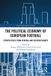 The Routledge Critical Research in Football: The Political Economy of European Football