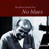Sonic Rendezvous Horace Parlan Trio - No Blues (CD)