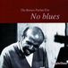 Sonic Rendezvous Horace Parlan Trio - No Blues (CD)