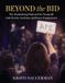 Beyond Libri GmbH Beyond the Bid: The Fundraising Playbook for Nonprofit Gala Events, Auctions, and Donor Engagement