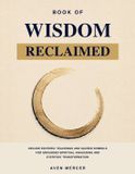 Book Libri GmbH Book of Wisdom Reclaimed: Decode Esoteric Teachings and Sacred Symbols for Grounded Spiritual Awakening and Everyday Transformation
