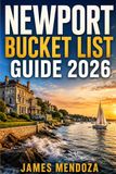 Newport Bucket List 2026: The Ultimate Coastal Escape Guide to Rhode Island’s Historic Sailing Capital