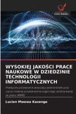 Wysokiej OmniScriptum SRL Wysokiej Jakości Prace Naukowe W Dziedzinie Technologii Informatycznych