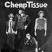 Sonic Rendezvous Cheap Tissue - Cheap Tissue (CD)