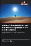 Identità Edizioni Sapienza Identità imprenditoriale nel marchio personale e nel branding Paperback