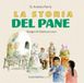 La storia del pane