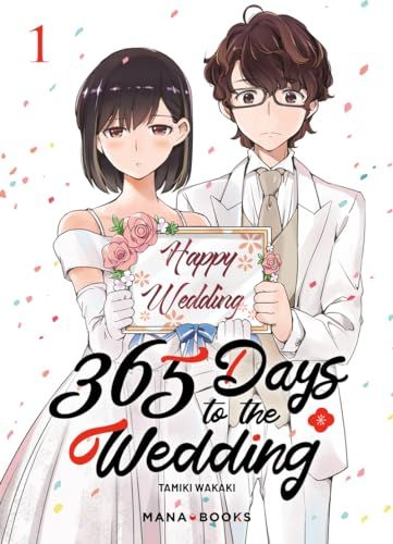 Mana Books 365 Days to the Wedding T01: Tome 1