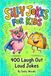 Blagues idiotes et phrases humoristiques : 400 blagues hilarantes pour enfants - Le livre de blagues absurdes ultime pour garçons et filles âgés de 8 à 12 ans