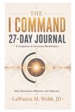 The I Command The I Command 27-Day Journal
