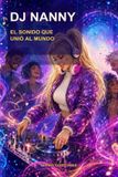 DJ Nanny: El sonido que unió al mundo Paperback