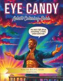 Eye Candy Adult Coloring Book: You’re Right, Babe Edition