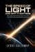 The Speed of Light and Why It Matters: How a Single Cosmic Constant Shapes Time, Space, Technology, and Our Understanding of the Universe