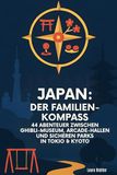 Japan: FlipFlop Japan: Der Familien-Kompass