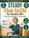 Steady Libri GmbH Steady Chair Tai Chi for Seniors Over 60