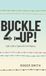 Buckle Friesenpress Buckle Up! Hardcover