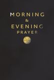 Morning Harper Collins UK Morning & Evening Prayer Hardcover