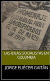 Las ideas socialistas en Colombia