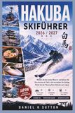 Hakuba Skiführer 2026/2027