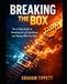 Breaking the Box: The 3-Step Guide to Breaking out of Scale Boxes and Playing What You Hear