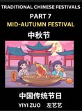 Chinese Libri GmbH Chinese Festivals (Part 7) - Mid-Autumn Festival, Learn Chinese History, Language and Culture, Easy Mandarin Chinese Reading Practice Lessons for Beginners, Simplified Chinese Character Edition