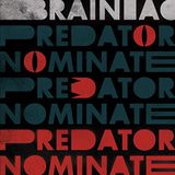 The Brainiac - The Predator Nominate E.P. (12" Single) (Coloured Vinyl)