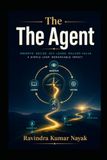 THE Libri GmbH THE AGENT GIVE THE MODEL A GOAL, TOOLS AND A LOOP Paperback