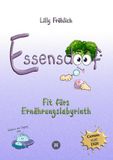 Essensdoof Essensdoof - Gesunde Ernährung einfach erklärt: Abnehmen, Zucker, Diäten & Ernährungsmythen