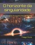 O Libri GmbH O horizonte da singularidade