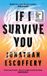 If Fourth Estate Ltd If I Survive You Hardcover