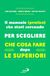 Il San Paolo Edizioni Il manuale (pratico) che stavi cercando per scegliere che cosa fare dopo le superiori
