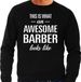 Bellatio Decorations Awesome barber - geweldige barbier / kapper cadeau sweater zwart heren - Beroepen / Vaderdag kado trui XL