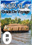 Kerala Kerala Guide de voyage 2027