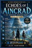 Echoes of Aincrad: The Unofficial Strategy Guide 2026 Edition