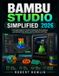 Bambu Studio Simplified 2026