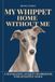 My Whippet Home Without Me: A separation anxiety workbook for sensitive dogs