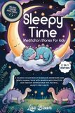 Sleepy Libri GmbH Bedtime Tales & Calming Sleep Stories for Kids- Sleepy Time Meditation Stories For Kids