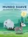 Mundo Suave Animales Tranquilos