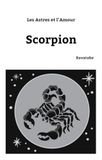 Les astres et l'amour. Scorpion