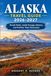 Alaska Alaska Travel Guide 2026-2027: Denali Peaks, Inside Passage, Glaciers, and Frontier Town Itineraries